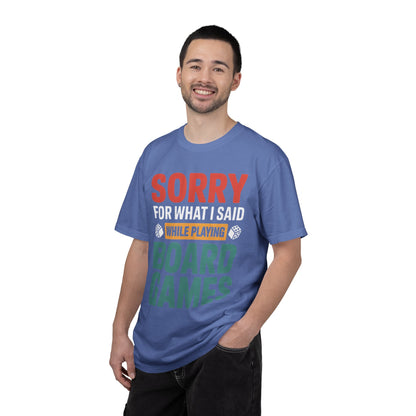 Sorry For What I Said While Playing Board Games- Unisex Garment-Dyed T-shirt