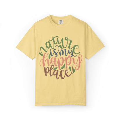 Nature Is My Happy Place Adventure Happiness Trendy Tee Life Journey Fun Memories Paradise Unisex Heavy Cotton T-Shirt