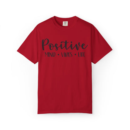 Positive Mind Vibes Life Precious Moments Tee Unexpected Blessings Divine Intervention Positive Outlook Unisex Heavy Cotton T-Shirt