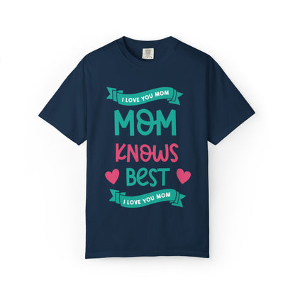 Mom Knows Best Strong Motherhood Heartfelt Guidance Tee Nurturing Knowledge Unisex Heavy Cotton T-Shirt