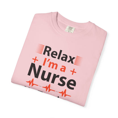 Relax I’m A Nurse Clinical Specialist Education Healthcare Job Devoted Trendy Tee Patient Care Medical Unisex Heavy Cotton T-Shirt