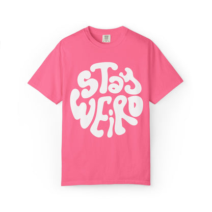 Stay Weiro Unisex Garment-Dyed T-shirt