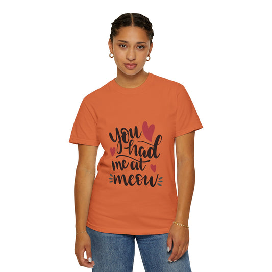 You Had Me At Meow Cats Elegance Tee Unique Furry Charms Quirks And Charisma Unisex Heavy Cotton T-Shirt