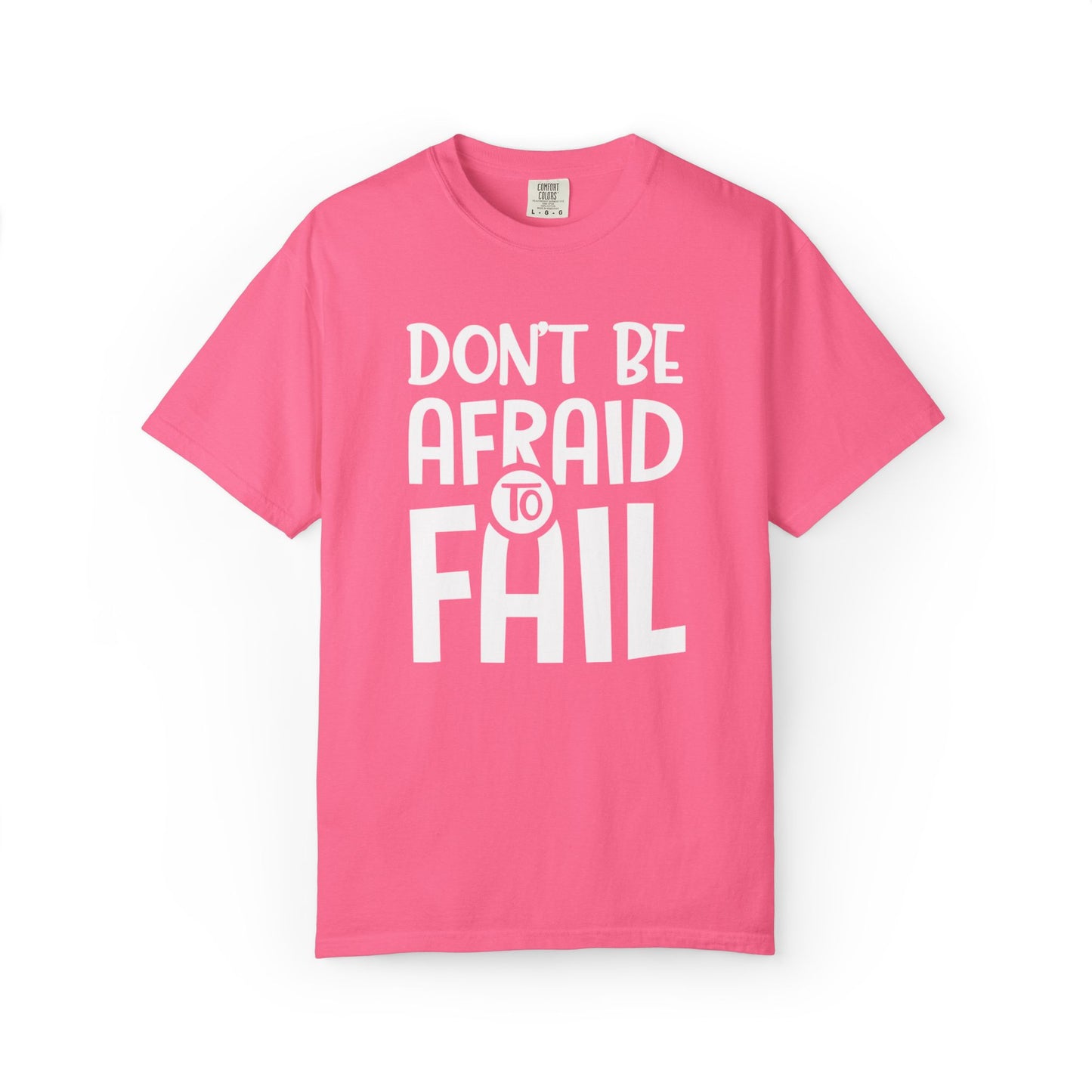 Motivational Don’t Be Afraid To Fail Hard Work Rise Above Positivity Determination Progress Dedication Unisex Heavy Cotton T-Shirt