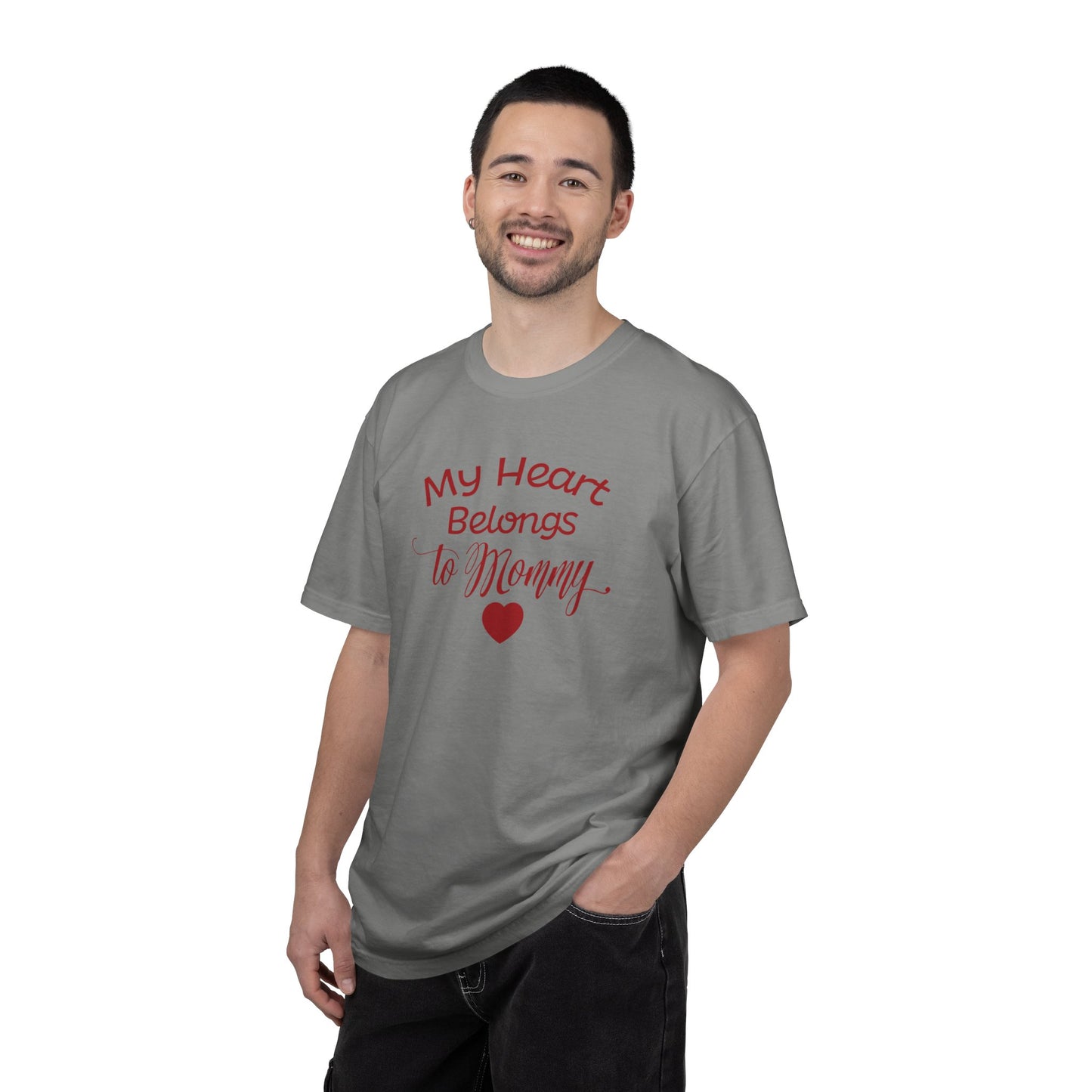 My Heart Belongs To Mommy Mothers Love Wins Priceless Strong Tee Motherhood Supermom Life Giver Unconditional Care Unisex Heavy Cotton T-Shirt