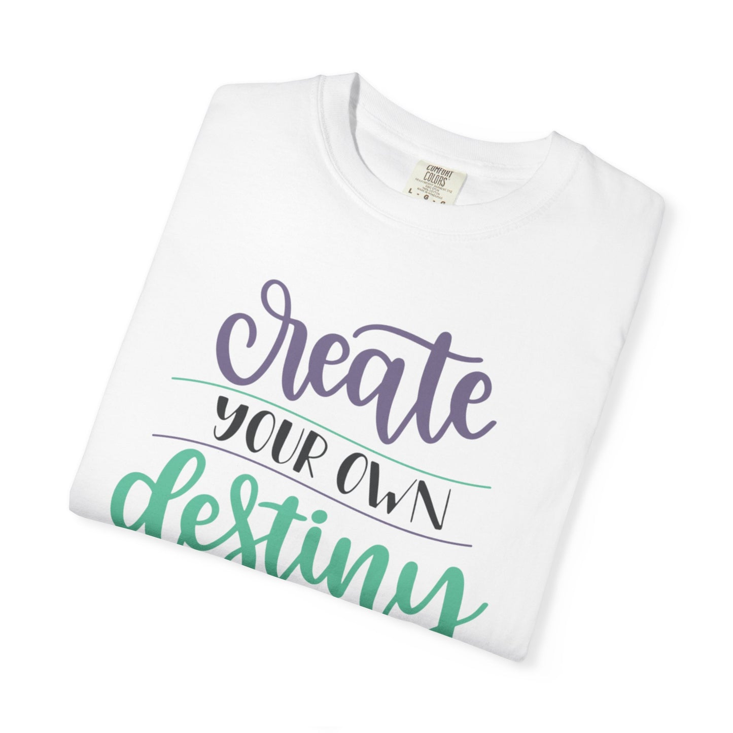 Create Your Destiny Embracing Challenges Tee Unbreakable Will Relentless Spirit Unyielding Determination Unisex Heavy Cotton T-Shirt
