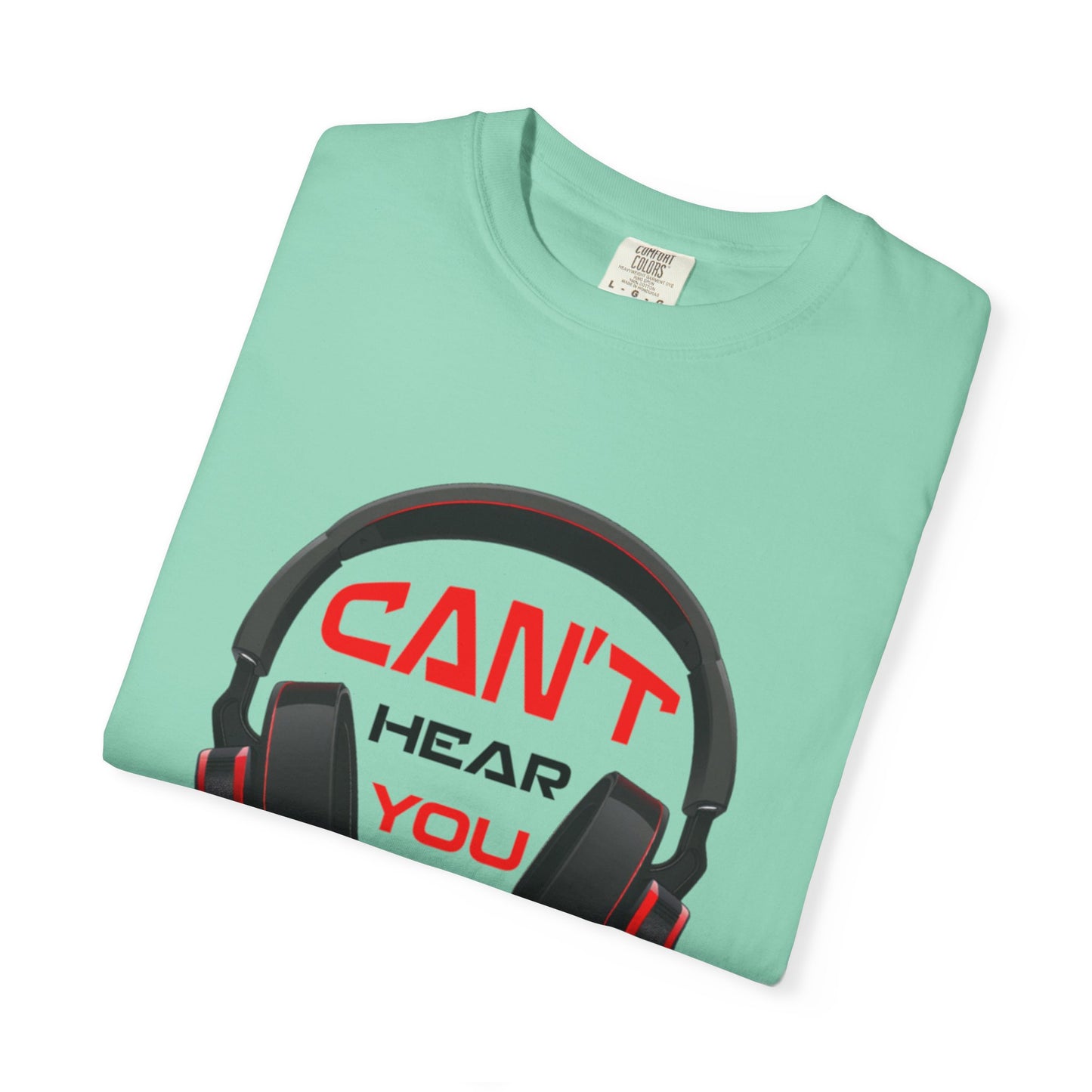 Can’t Hear You I’M Gaming Funny Trendy Tee Cool Gamer Headphones Pro Video Games Lover Game Focused Unisex Heavy Cotton T-Shirt