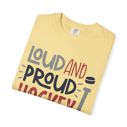Loud & Proud Hockey Mom Power Play Cheering Stickhandling Sports Tee Legend Unisex Heavy Cotton T-Shirt