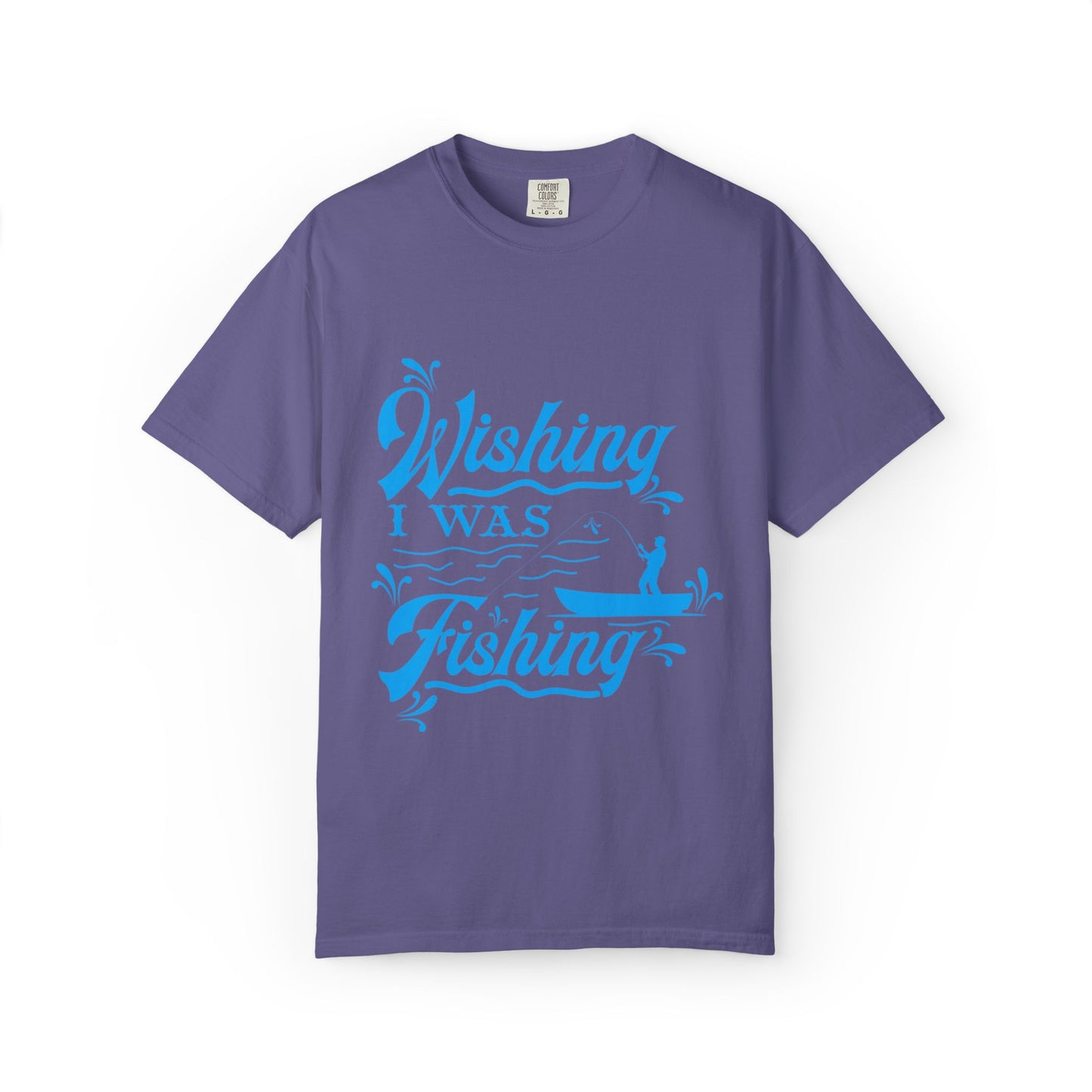 Funny Wishing I Was Fishing Catch and Release Unconditional Love Fishing Boat  Fishing Rod Sarcastic Adventure Unisex Heavy Cotton T-Shirt