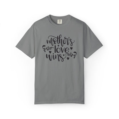 Mothers Love Wins Priceless Strong Tee Motherhood Supermom Life Giver Unconditional Care Unisex Heavy Cotton T-Shirt