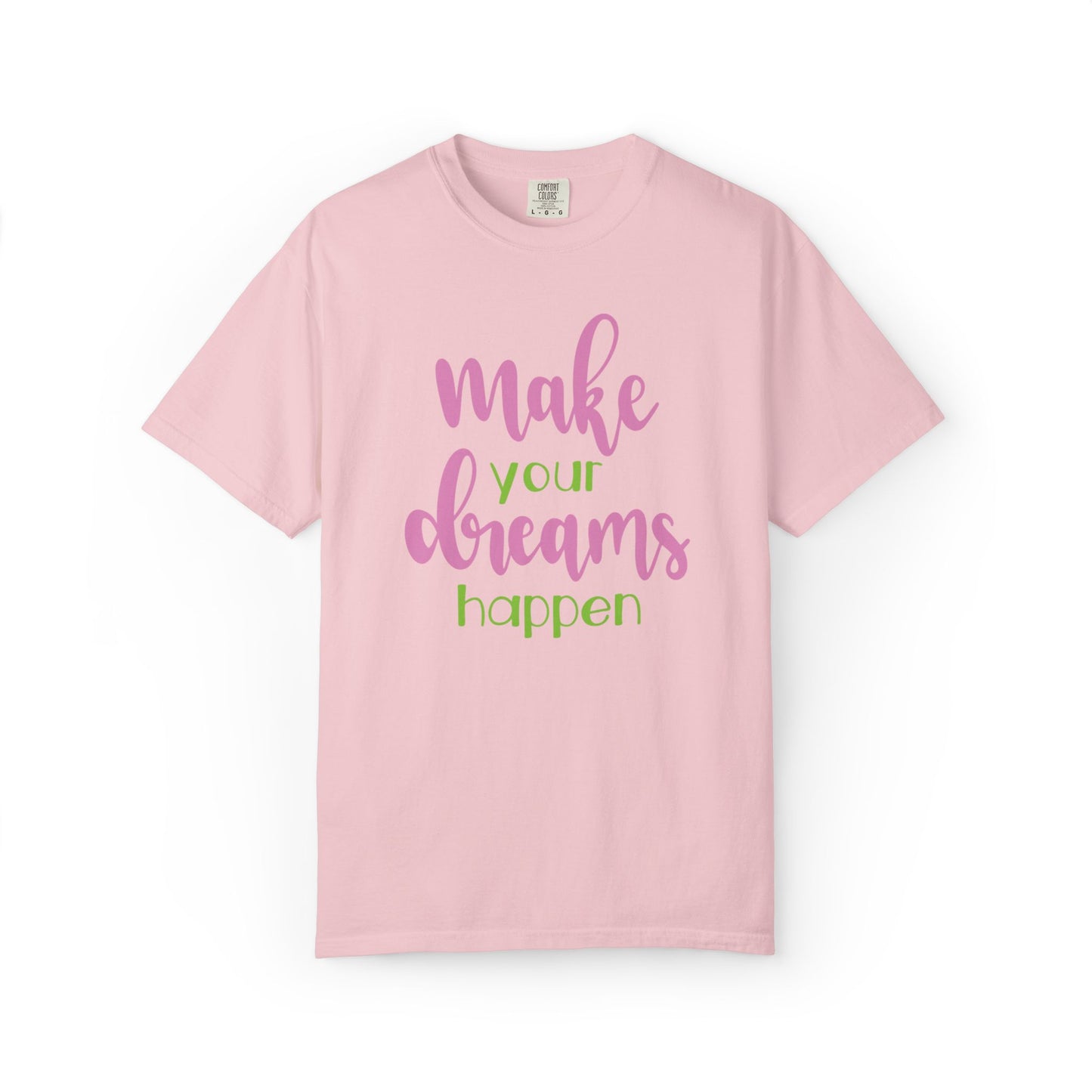 Make Your Dreams Happen Stay Positive Work Hard Success Tee Ambition Hustle Focus Unisex Heavy Cotton T-Shirt