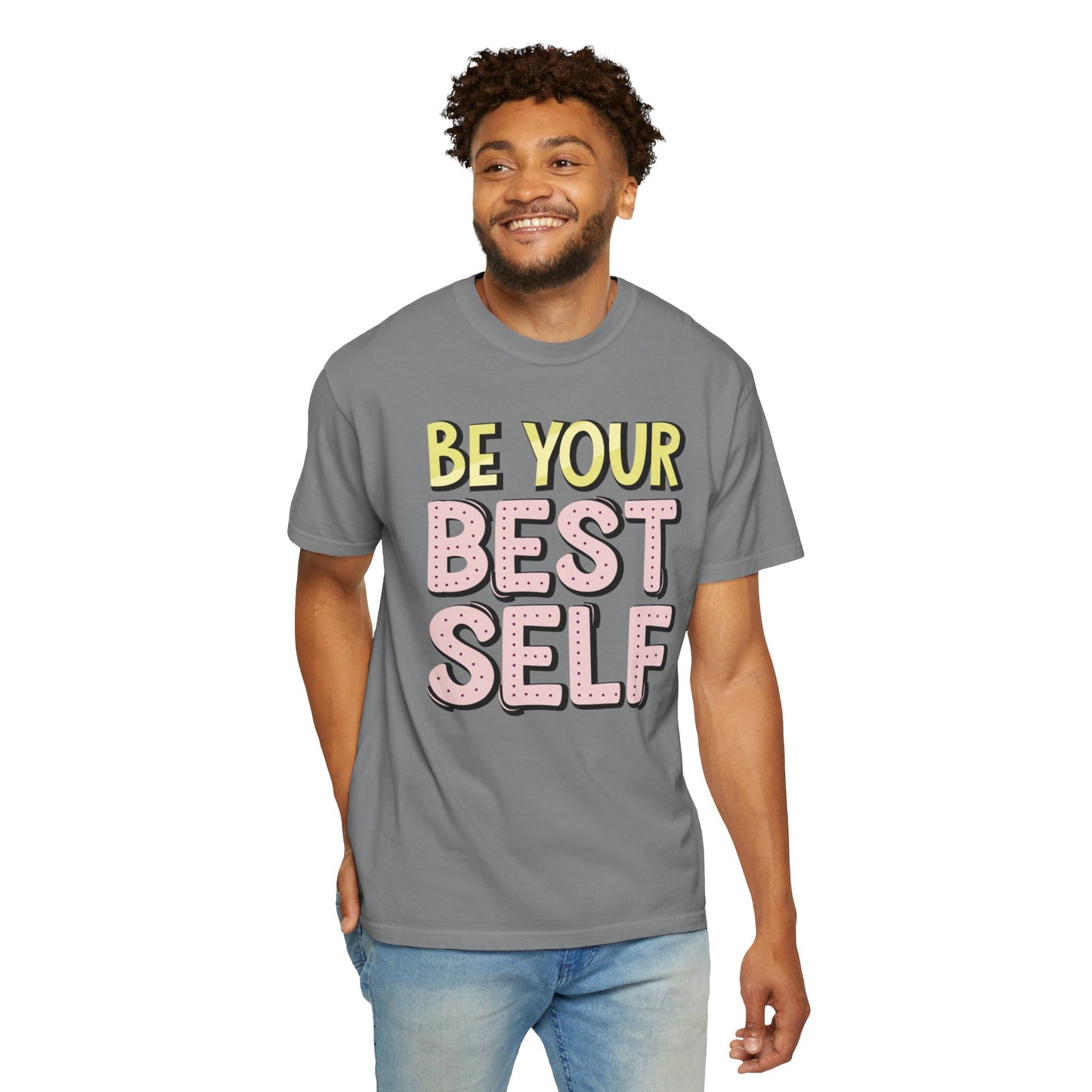 Be Your Best Self Trendy Tee Motivational Self-Care Positive Attitude Confidence Booster Encouraging Unisex Heavy Cotton T-Shirt