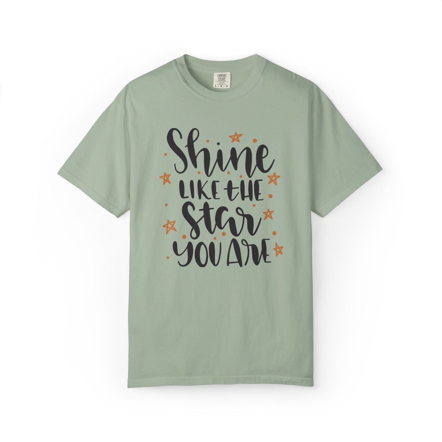 Shine Like A Star You Are Keep Trying Determination Tee Hard Work Success Unstoppable Hustle Fame Unisex Heavy Cotton T-Shirt