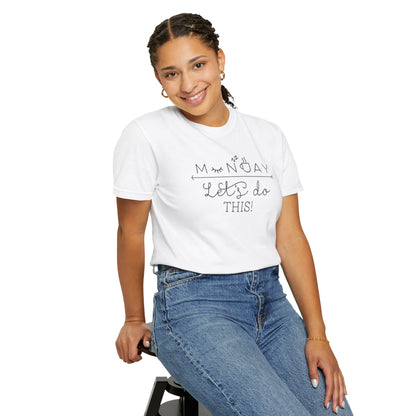 Monday Let’s Do This Motivation Tee Work Ethic Positive Mindset Focus Planning Task Completion Morning Routine Unisex Heavy Cotton T-Shirt