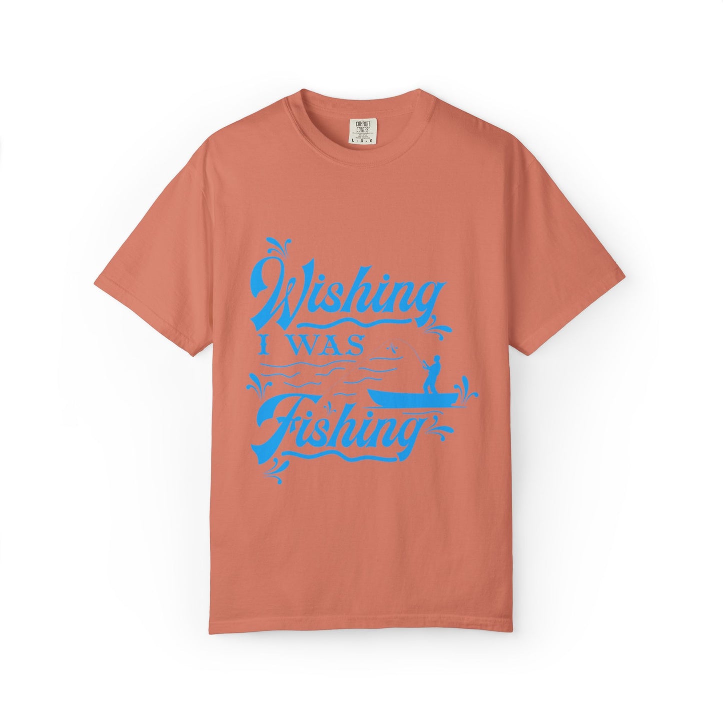 Funny Wishing I Was Fishing Catch and Release Unconditional Love Fishing Boat  Fishing Rod Sarcastic Adventure Unisex Heavy Cotton T-Shirt