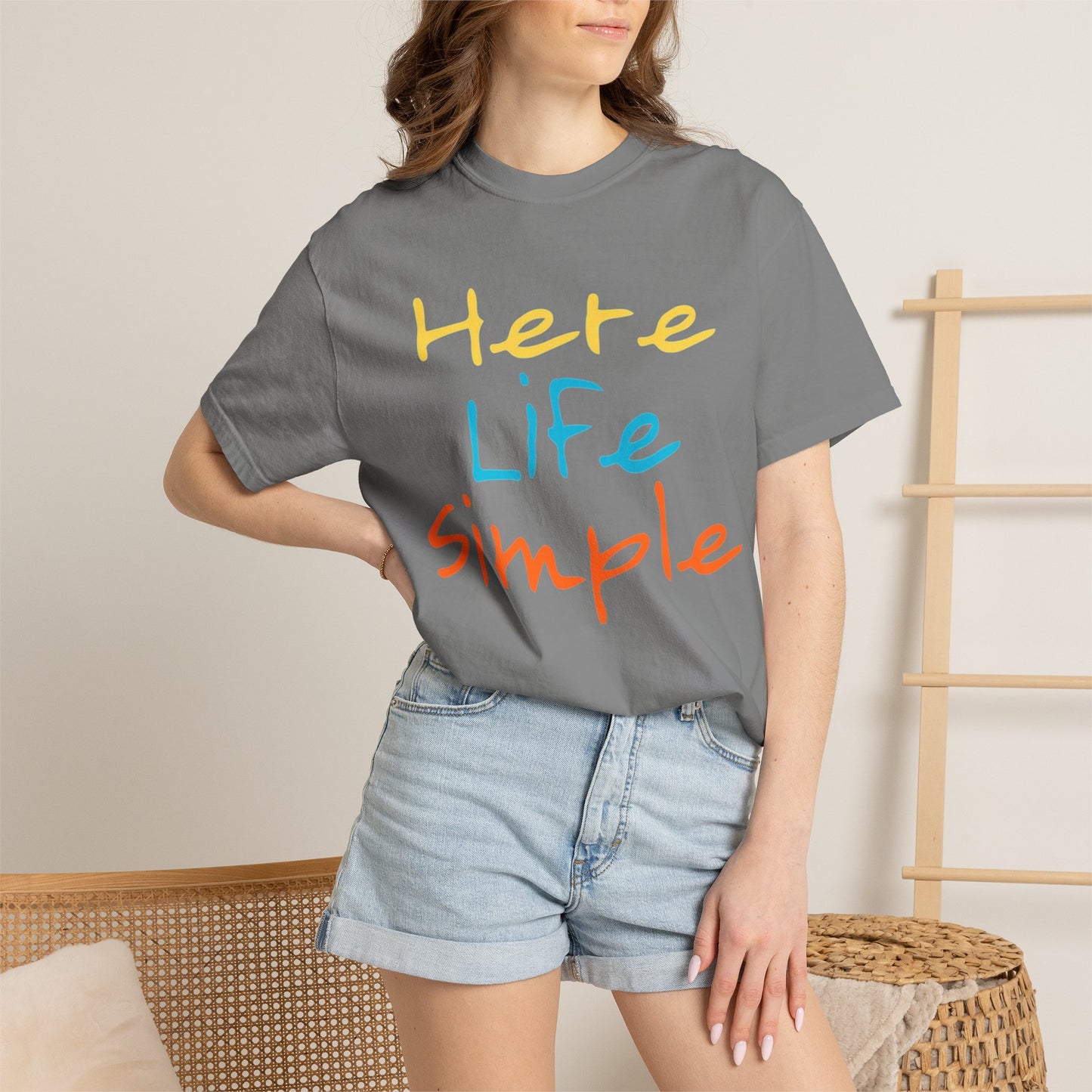 Here Life Simple - Unisex Garment-Dyed T-shirt