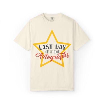 Last Day Of School Autographs Summer Break Goodbye Trendy Tee End-Of-Year Party Vacation Mode Unisex Heavy Cotton T-Shirt