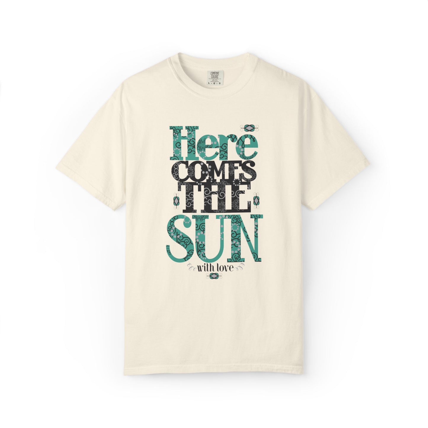 Here Comes The Sun Sunrise Beach Days Heartwarming Lovely Trendy Tee Adorable Warm Weather Unisex Heavy Cotton T-Shirt