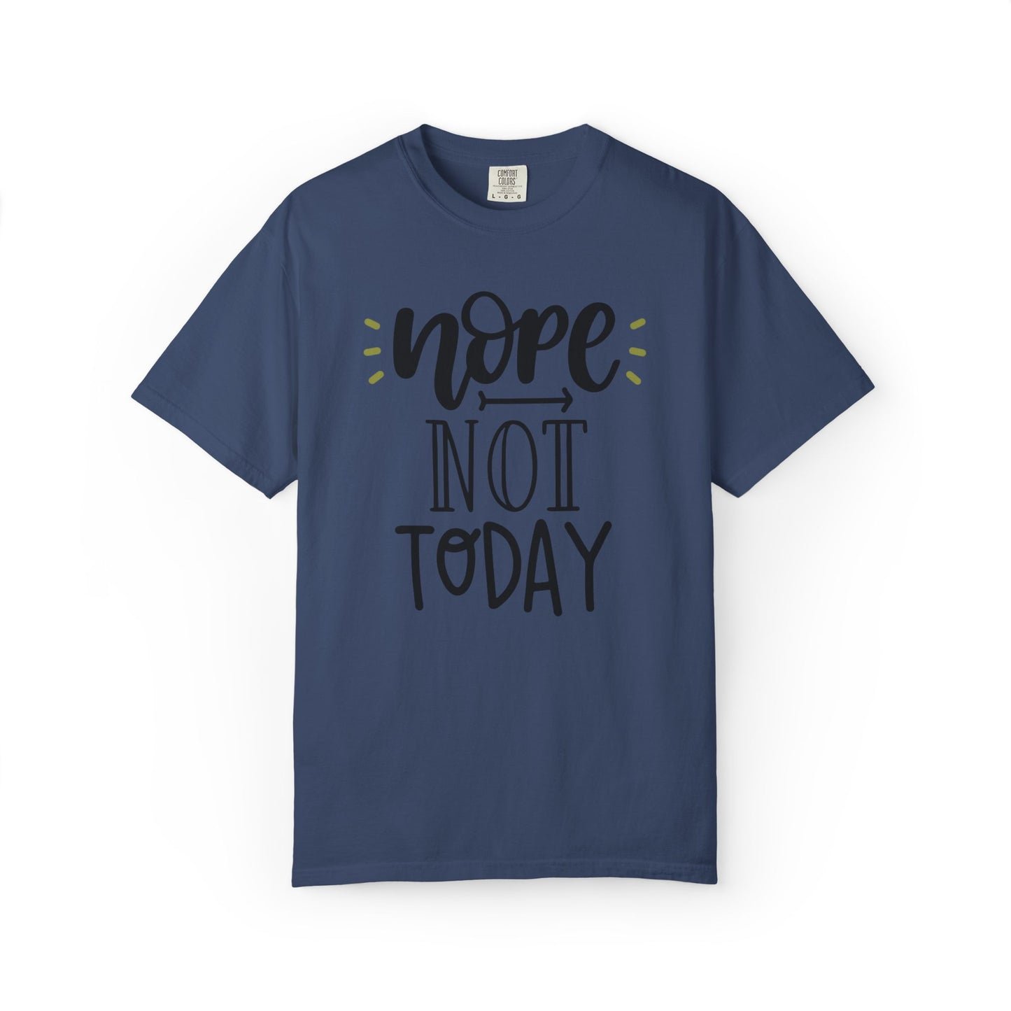 Nope Not Today Idle Moments Tee Cozy Living Contented Loafing Unisex Heavy Cotton T-Shirt
