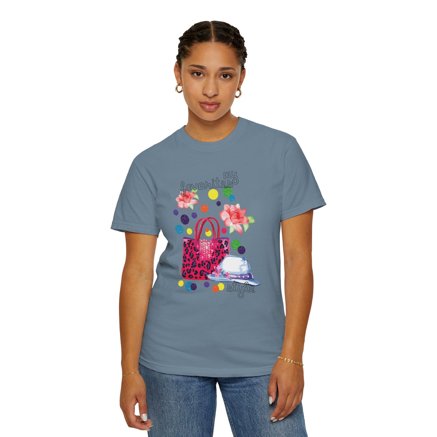 My Favorites Style Elegantly Trendy Tee Cleverly Classy Strong Empowered Fashionable Stylish Cute Unisex Heavy Cotton T-Shirt