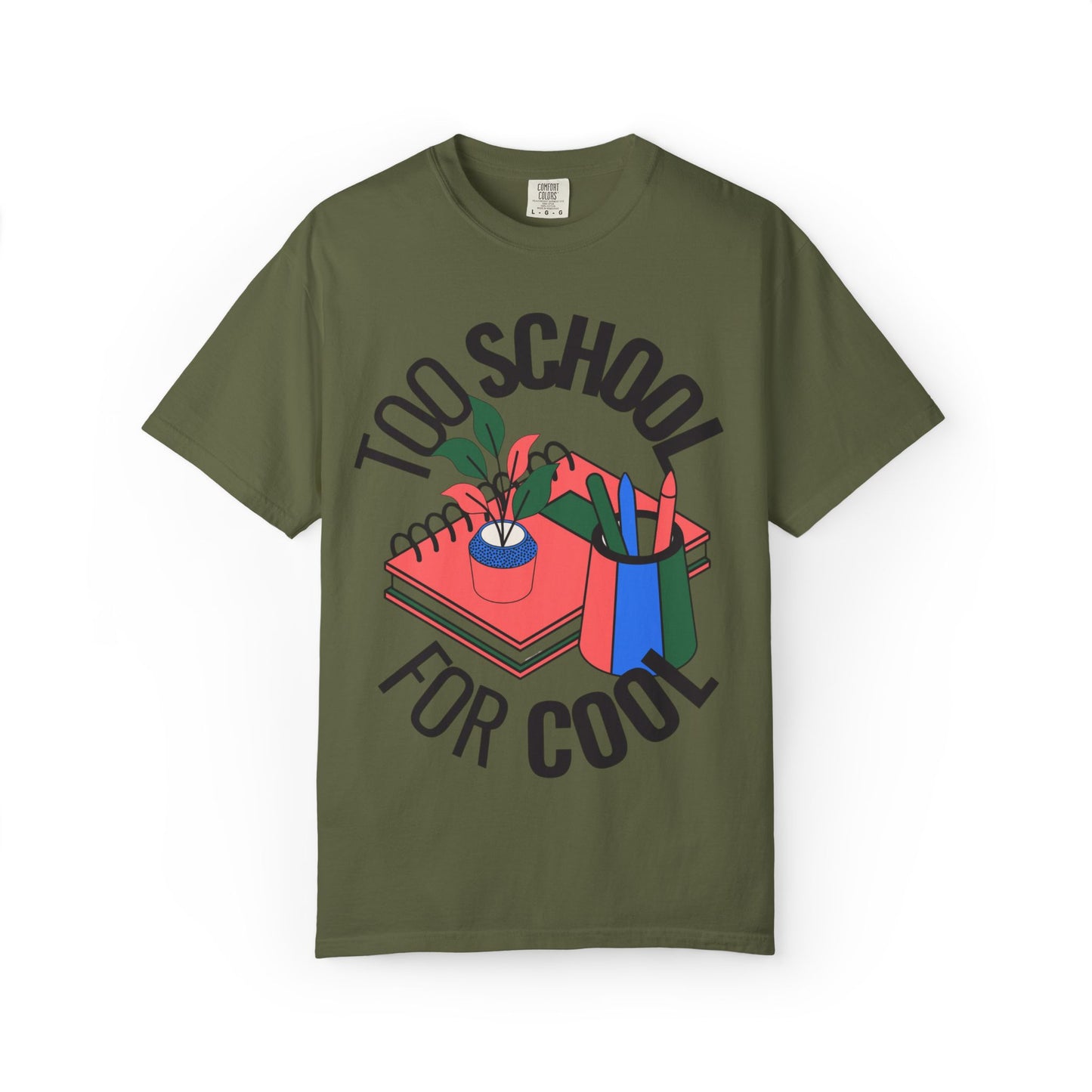 Too School for Cool Unisex Garment-Dyed T-shirt