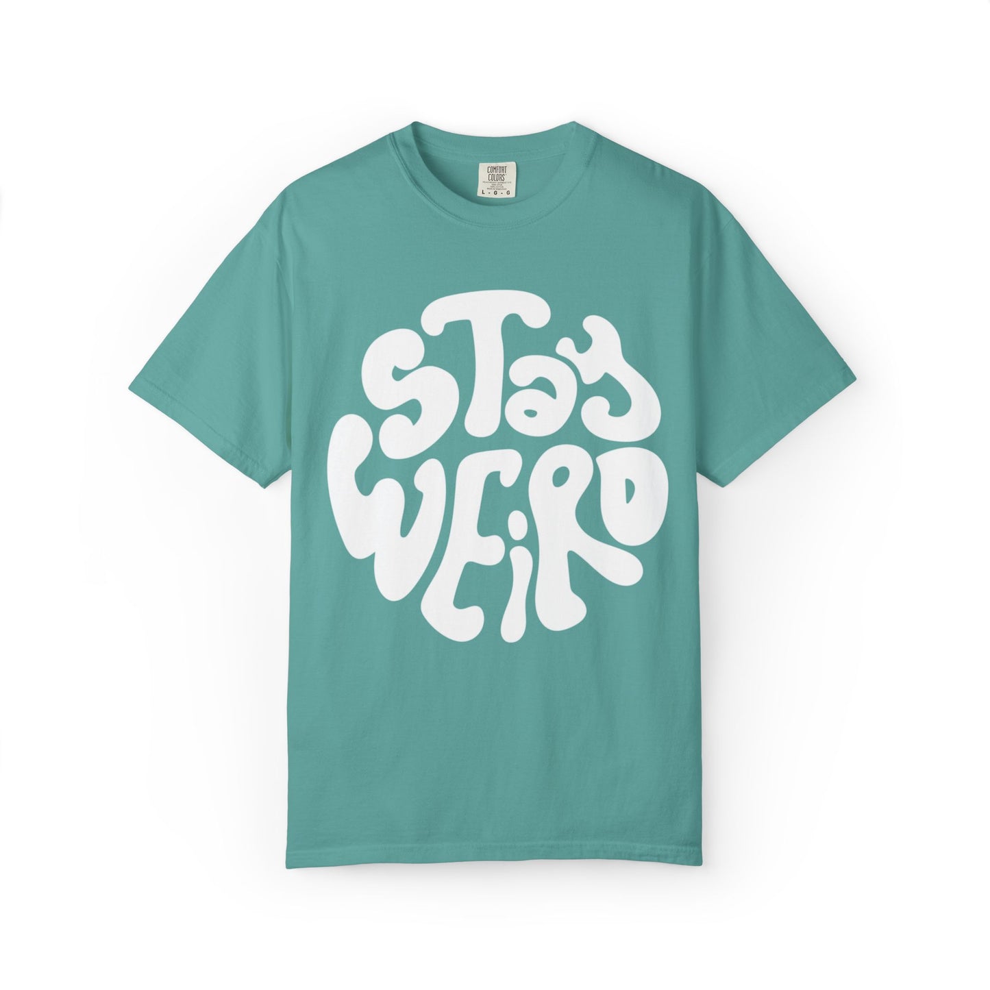 Stay Weiro Unisex Garment-Dyed T-shirt