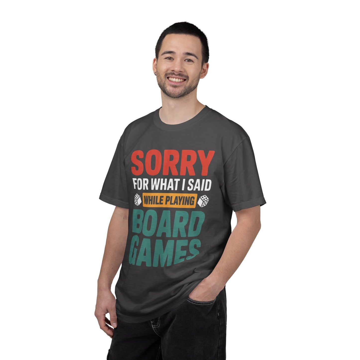 Sorry For What I Said While Playing Board Games- Unisex Garment-Dyed T-shirt