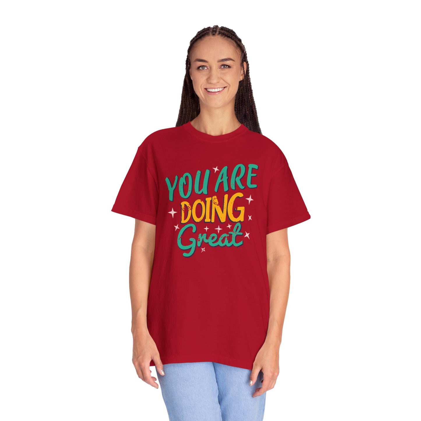 You Are Doing Great Trendy Tee Motivational Daily Reminder Supportive Dedication Positivity Keep It Up Unisex Heavy Cotton T-Shirt