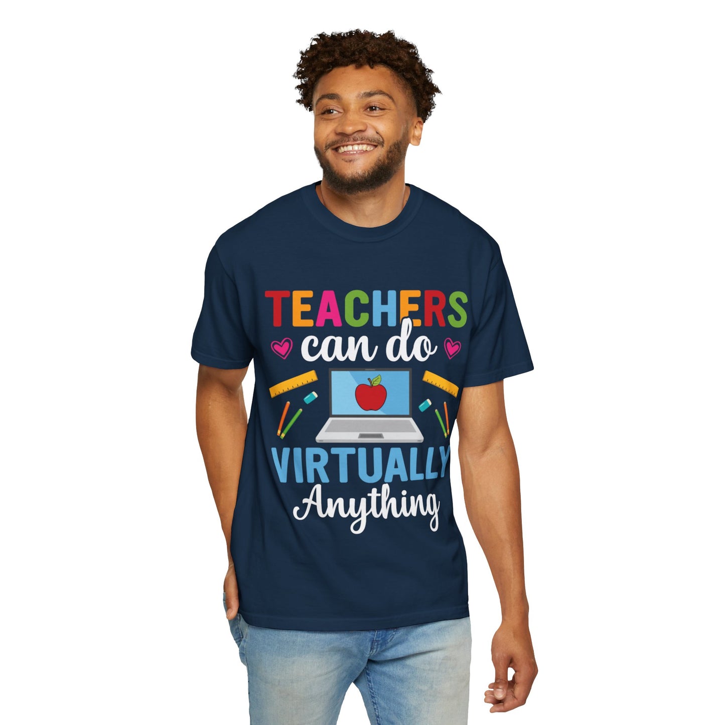 Inspirational Teacher Can Do Virtually Anything Enlightenment Bridge Builder Lifelong Mission Unisex Heavy Cotton T-Shirt