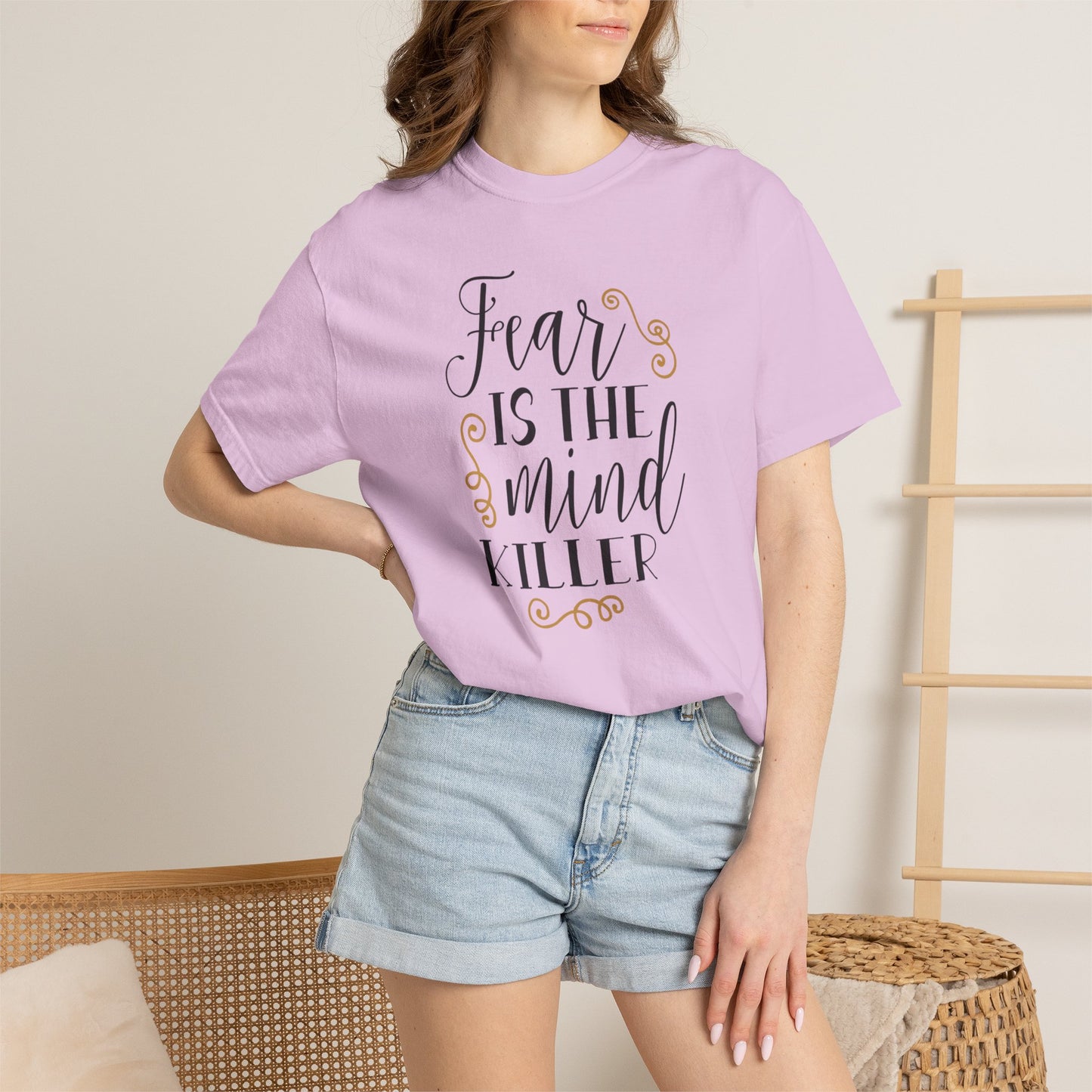 Fear Is The Mind Killer Brave Strength Inspiration Tee Positivity Self Confidence Unisex Heavy Cotton T-Shirt