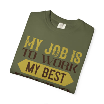 Motivational My Job Is To Work My Best Boxing In The Ring Boxing Enthusiast Boxing Ring Strength Training Unisex Heavy Cotton T-Shirt