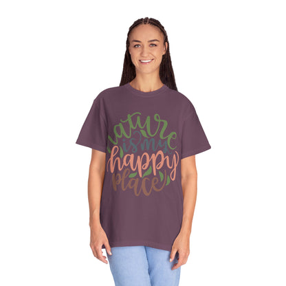 Nature Is My Happy Place Adventure Happiness Trendy Tee Life Journey Fun Memories Paradise Unisex Heavy Cotton T-Shirt