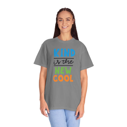 Kind Is The New Cool Positive Affirmation Tee Heartfelt Advice Inspirational Words Unisex Heavy Cotton T-Shirt
