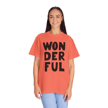 Wonderful Encouragement Self-belief Tee Moral Support Hopefulness Positivity Beautiful Unisex Heavy Cotton T-Shirt