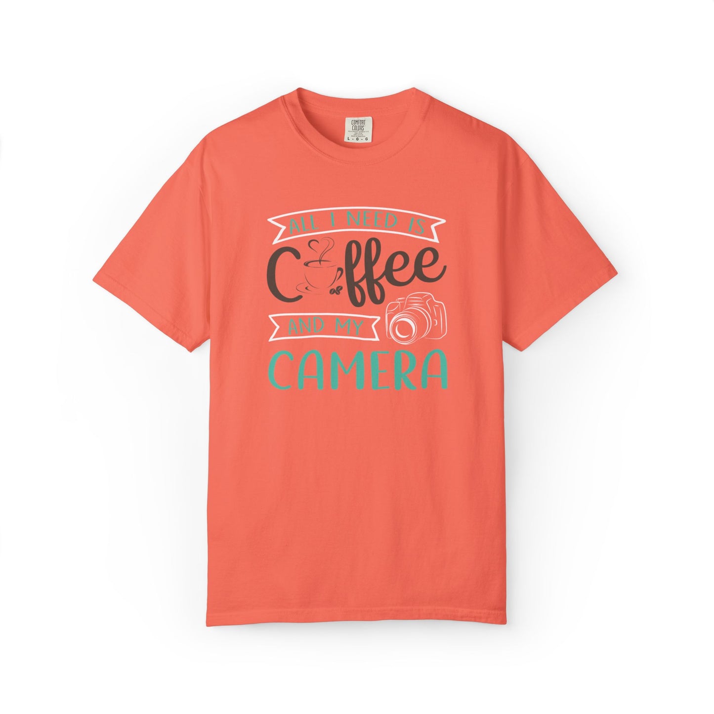 Funny All I Need Is Coffee And My Camera Coffee lover Sarcastic Photography Passion Coffee Clicker Unisex Heavy Cotton T-Shirt