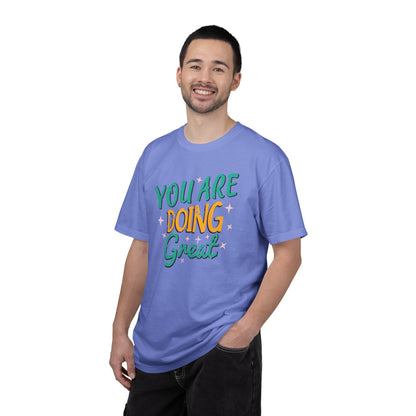 You Are Doing Great Trendy Tee Motivational Daily Reminder Supportive Dedication Positivity Keep It Up Unisex Heavy Cotton T-Shirt