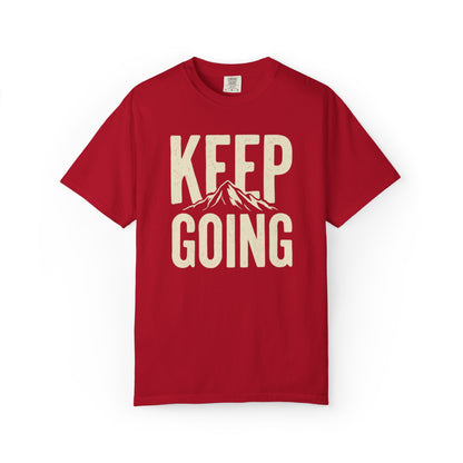 Keep Going - Unisex Garment-Dyed T-shirt
