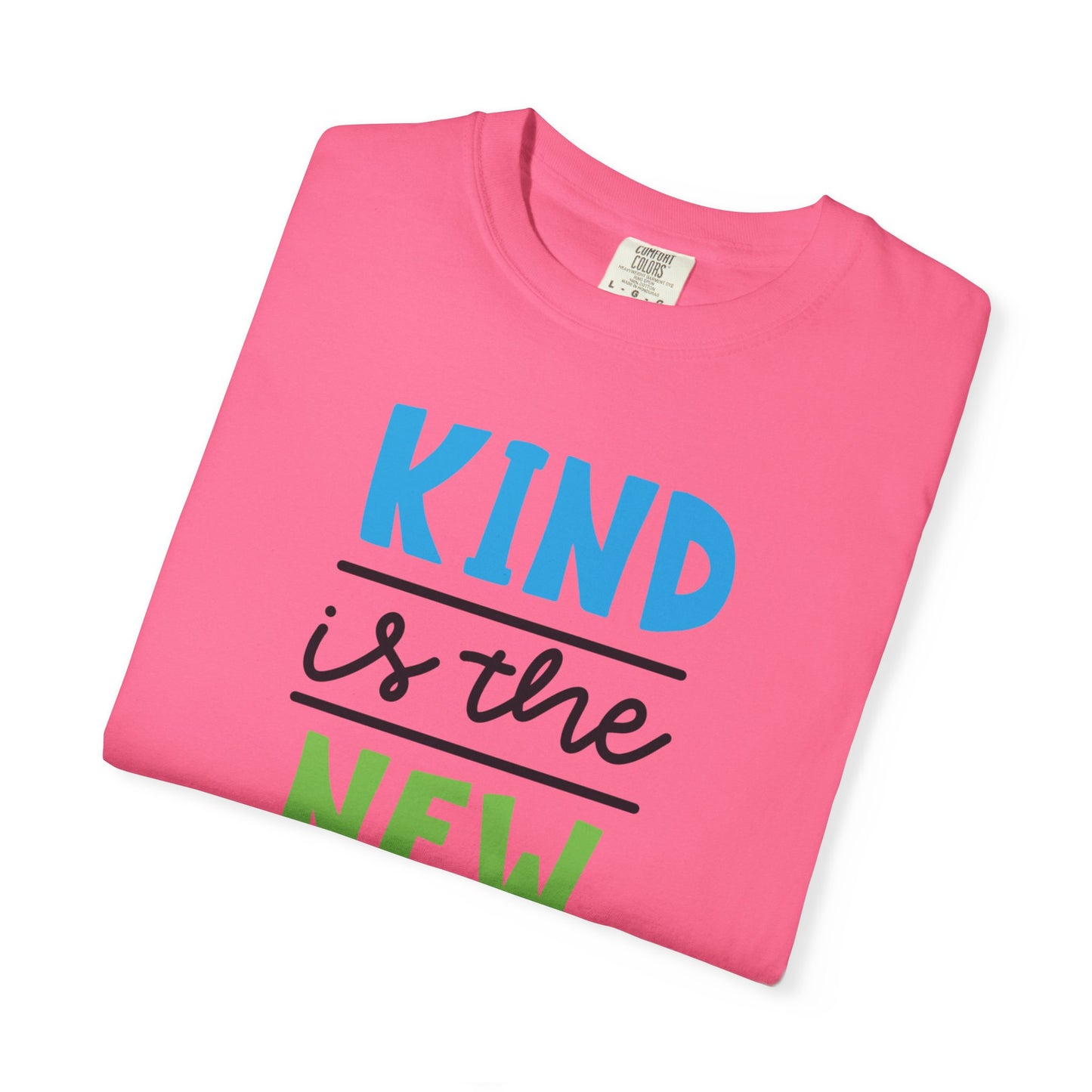 Kind Is The New Cool Positive Affirmation Tee Heartfelt Advice Inspirational Words Unisex Heavy Cotton T-Shirt